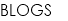 BLOGS